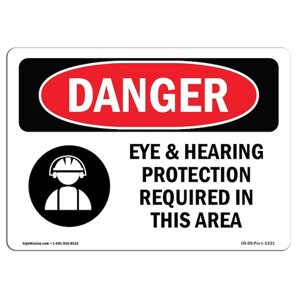 OSHA, Eye & Hearing Protection Required, 10in X 7in Alum, 10" W, 7" H, Landscape, OS-DS-A-710-L-1221